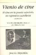 viento de cine: el cine en la poesia española de expresion castel lana (1900-1999)-9788475177328 viento de cine: el cine en la poesia española de expresion castel lana (1900-1999)-9788475177328