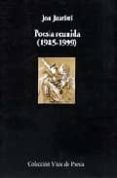 poesia reunida (1985-1999)-jon juaristi-9788475224428 poesia reunida (1985-1999)-jon juaristi-9788475224428