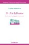 el olor del humo-raffaele mantegazza-9788476587928 el olor del humo-raffaele mantegazza-9788476587928