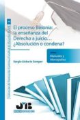 el proceso bolonia: la enseñanza del derecho a juicio ¿absolucion o condena? (ebook)-9788476989128 el proceso bolonia: la enseñanza del derecho a juicio ¿absolucion o condena? (ebook)-9788476989128