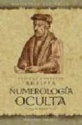 numerologia oculta-enrique cornelio agrippa-9788477209928 numerologia oculta-enrique cornelio agrippa-9788477209928