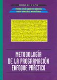 metodologia de la programacion: enfoque practico-pedro jose clemente martin-9788477236528 metodologia de la programacion: enfoque practico-pedro jose clemente martin-9788477236528