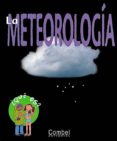 la meteorologia (¿que es?)-emmanuel bernhard-9788478649228 la meteorologia (¿que es?)-emmanuel bernhard-9788478649228