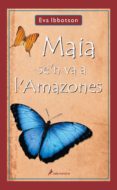 maia se n va a l amazones-eva ibbotson-9788478889228 maia se n va a l amazones-eva ibbotson-9788478889228