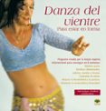 danza del vientre para estar en forma-richard l. harris-tamalyn dallal-9788479026028 danza del vientre para estar en forma-richard l. harris-tamalyn dallal-9788479026028