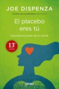 el placebo eres tú-joe dispenza-9788479538828 el placebo eres tú-joe dispenza-9788479538828