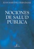 nociones de salud publica-juan martinez hernandez-9788479785628 nociones de salud publica-juan martinez hernandez-9788479785628