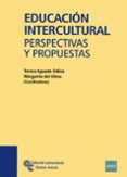 educacion intercultural: perspectivas y propuestas-margarita del olmo-9788480049528 educacion intercultural: perspectivas y propuestas-margarita del olmo-9788480049528