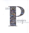 100 paisajes culturales en españa-9788481816228 100 paisajes culturales en españa-9788481816228