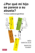 por que mi hijo se parece a su abuela-marcos isamat-ines garcia-albi-9788483069028 por que mi hijo se parece a su abuela-marcos isamat-ines garcia-albi-9788483069028