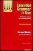 esential grammar in use: gramatica basica de la lengua inglesa (r espuestas en castellano)-raymond murphy-fernando garcia clemente-9788483230428 esential grammar in use: gramatica basica de la lengua inglesa (r espuestas en castellano)-raymond murphy-fernando garcia clemente-9788483230428
