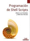 programacion de shell scripts-luna fernandez alberto-pablo sanz mercado-9788483442128 programacion de shell scripts-luna fernandez alberto-pablo sanz mercado-9788483442128