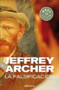 la falsificacion-jeffrey archer-9788483463628 la falsificacion-jeffrey archer-9788483463628