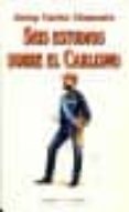 seis estudios sobre el carlismo-josep carles clemente muñoz-9788483741528 seis estudios sobre el carlismo-josep carles clemente muñoz-9788483741528