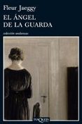el angel de la guarda-fleur jaeggy-9788483832028 el angel de la guarda-fleur jaeggy-9788483832028