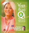 yoga para el flujo del qi: la presencia a traves del movimiento ( incluye dvd)-kim eng-9788484453628 yoga para el flujo del qi: la presencia a traves del movimiento ( incluye dvd)-kim eng-9788484453628