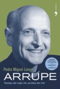 arrupe-pedro miguel lamet-9788484606628 arrupe-pedro miguel lamet-9788484606628