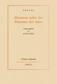 discurso sobre las pasiones del amor-blaise pascal-9788484720928 discurso sobre las pasiones del amor-blaise pascal-9788484720928