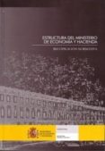 estructura del ministerio de economia y hacienda: recopilacion no rmativa-9788485482528 estructura del ministerio de economia y hacienda: recopilacion no rmativa-9788485482528