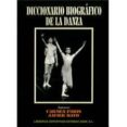 diccionario biografico de la danza-carmen paris bautista-javier bayo bernal-9788485977628 diccionario biografico de la danza-carmen paris bautista-javier bayo bernal-9788485977628