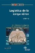 logistica de la carga aerea-carlos vila-9788486684228 logistica de la carga aerea-carlos vila-9788486684228