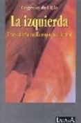 la izquierda: trayectoria en europa occidental-eugenio del rio-9788488119728 la izquierda: trayectoria en europa occidental-eugenio del rio-9788488119728