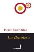 la bandera-pierre mac orlan-9788488586728 la bandera-pierre mac orlan-9788488586728