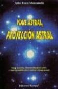 viaje astral, proyeccion astral-julio roca muntañola-9788488885128 viaje astral, proyeccion astral-julio roca muntañola-9788488885128