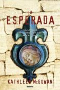 la esperada-kathleen mcgowan-9788489367128 la esperada-kathleen mcgowan-9788489367128