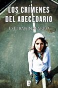 los crímenes del abecedario (diana dávila 2) (ebook)-esteban navarro-9788490198728 los crímenes del abecedario (diana dávila 2) (ebook)-esteban navarro-9788490198728