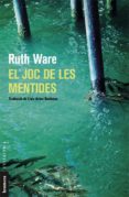 el joc de les mentides-ruth ware-9788490268728 el joc de les mentides-ruth ware-9788490268728