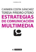 estrategias de comunicacion multimedia-carmen costa sanchez-9788490297728 estrategias de comunicacion multimedia-carmen costa sanchez-9788490297728
