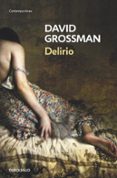 delirio-david grossman-9788490321928 delirio-david grossman-9788490321928