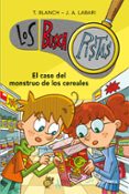 los buscapistas 6: el caso del monstruo de los cereales-t. blanch-j. a. labari-9788490431528 los buscapistas 6: el caso del monstruo de los cereales-t. blanch-j. a. labari-9788490431528