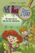 el caso de la isla de los caimanes (serie los buscapistas 5) (ebook)-t. blanch-j. a. labari-9788490432228 el caso de la isla de los caimanes (serie los buscapistas 5) (ebook)-t. blanch-j. a. labari-9788490432228