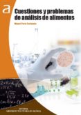 cuestiones y problemas de analisis de alimentos (ebook)-9788490486528 cuestiones y problemas de analisis de alimentos (ebook)-9788490486528