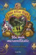 ever after high 3. un mon meravellastic-shannon hale-9788490575628 ever after high 3. un mon meravellastic-shannon hale-9788490575628
