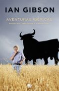 aventuras ibericas-ian gibson-9788490705728 aventuras ibericas-ian gibson-9788490705728