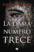 la dama numero trece-jose carlos somoza-9788490707128 la dama numero trece-jose carlos somoza-9788490707128