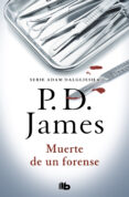 muerte de un forense (adam dalgliesh 6)-p.d. james-9788490708828 muerte de un forense (adam dalgliesh 6)-p.d. james-9788490708828