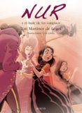 nur y el baile de los vampiros-toti martinez de lezea-9788491091028 nur y el baile de los vampiros-toti martinez de lezea-9788491091028