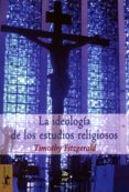la ideologia de los estudios religiosos (ebook)-9788491141228 la ideologia de los estudios religiosos (ebook)-9788491141228