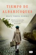 tiempo de albaricoques-beate teresa hanika-9788491290728 tiempo de albaricoques-beate teresa hanika-9788491290728