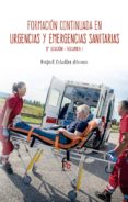 formacion continua enurgencias y emergencias sanitarias (vol. 1) (8ª ed.)-rafael ceballos atienza-9788491490128 formacion continua enurgencias y emergencias sanitarias (vol. 1) (8ª ed.)-rafael ceballos atienza-9788491490128