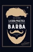 la guía práctica de la barba-jean artignan-9788491642428 la guía práctica de la barba-jean artignan-9788491642428