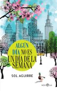 algun dia no es un dia de la semana-9788491644828 algun dia no es un dia de la semana-9788491644828