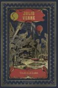 viaje a la luna (hetzel)-julio verne-9788491870128 viaje a la luna (hetzel)-julio verne-9788491870128
