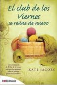 el club de los viernes se reune de nuevo-kate jacobs-9788492695928 el club de los viernes se reune de nuevo-kate jacobs-9788492695928
