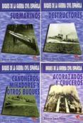 buques de la guerra civil española (4 vols.)-dionisio garcia florez-9788492714728 buques de la guerra civil española (4 vols.)-dionisio garcia florez-9788492714728