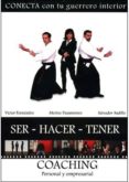 coaching: conecta con tu guerrero interior (incluye 3 dvd)-victor fernandez-mertxe pasamontes-9788492716128 coaching: conecta con tu guerrero interior (incluye 3 dvd)-victor fernandez-mertxe pasamontes-9788492716128